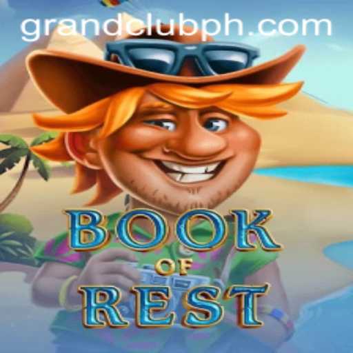 Discovering 'BookofRest': The Fascinating Game Inspired by GrandClub