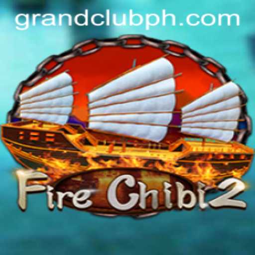 Exploring FireChibi2: A New Era in Gaming with GrandClub