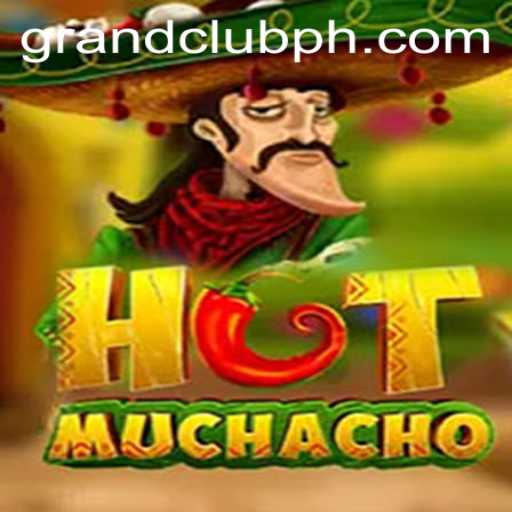 HotMuchacho: An Exciting Journey into the GrandClub Gaming Arena