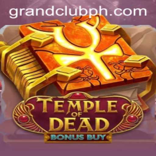 Exploring TempleofDeadBonusBuy: A Thrilling Journey in the World of GrandClub
