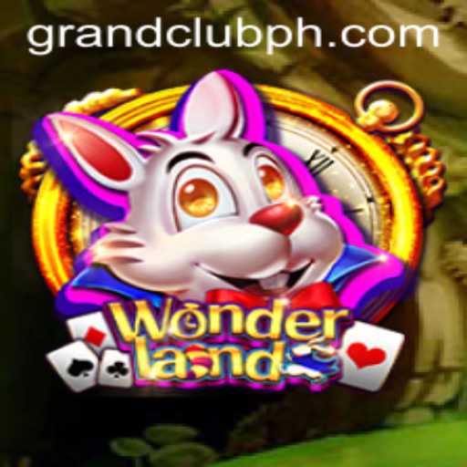 Exploring the Enchanting World of Wonderland: A GrandClub Experience